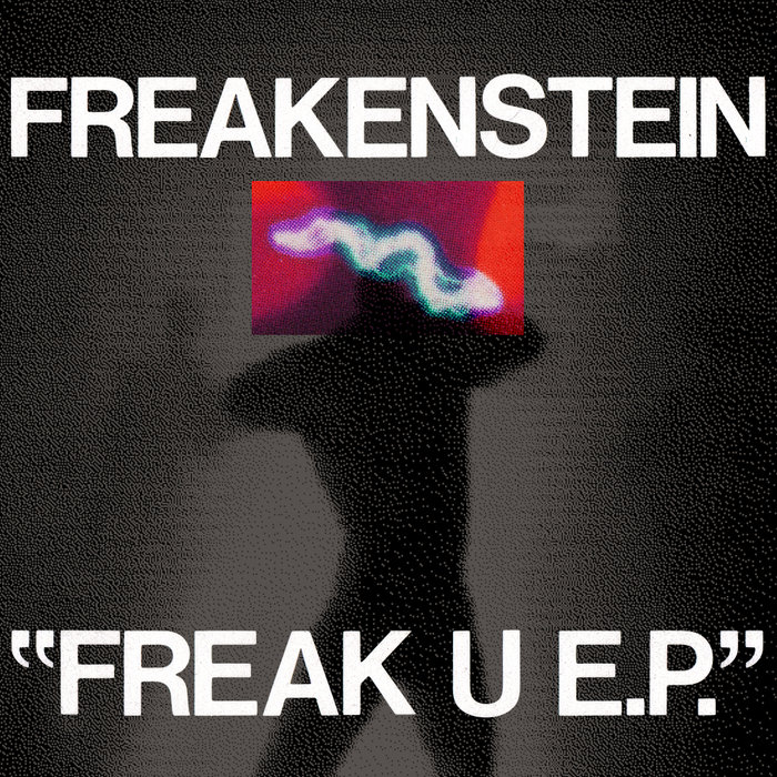 Freakenstein – Freak U [HOTHAUS055]